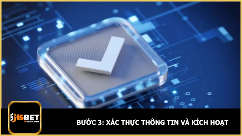 Xác thực thông tin và kích hoạt tài khoản bằng mã xác thực qua điện thoại để hoàn tất đăng ký